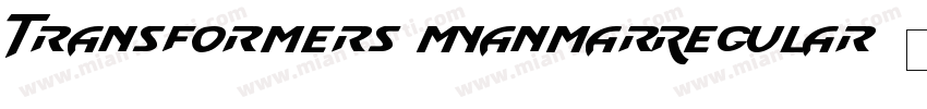 Transformers MyanmarRegular字体转换